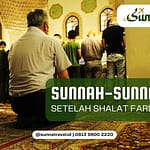 Sunnah – Sunnah Setelah Shalat Fardhu