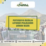 Pentingnya Memilih Layanan Perjalanan Umrah Resmi