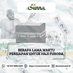 Berapa Lama Waktu Persiapan untuk Haji Furoda?