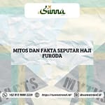 Mitos dan Fakta Seputar Haji Furoda