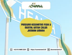 Panduan Kesehatan Fisik dan Mental untuk Calon Jamaah Umroh