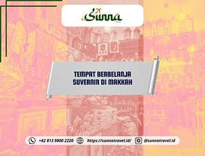 Tempat Berbelanja Souvenir di Makkah