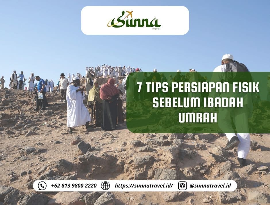 7 Tips Persiapan Fisik yang Bisa Anda Lakukan Sebelum Umrah