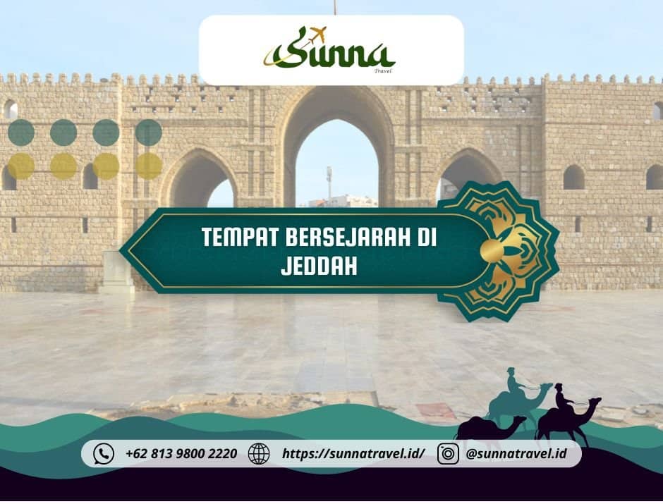 Menyusuri Jejak Sejarah di Jeddah