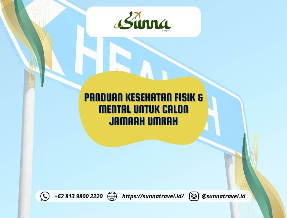 Panduan Kesehatan Fisik dan Mental untuk Calon Jamaah Umroh